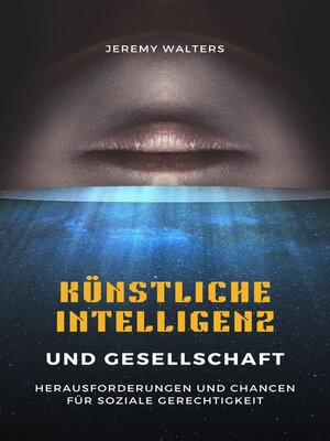 cover image of Künstliche Intelligenz und Gesellschaft